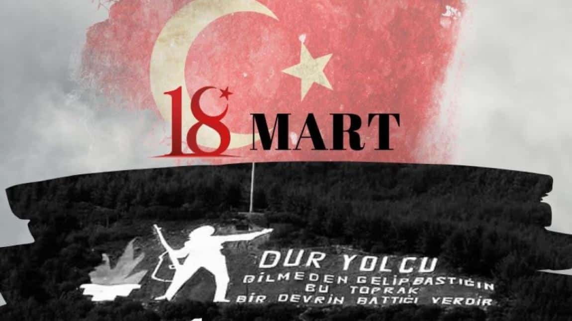 18 Mart Çanakkale Zaferi ve Şehitleri  Anma Günü
